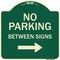 Signmission Designer Series-No Parking Between Signs Right Green, 18" x 18", G-1818-9826 A-DES-G-1818-9826 - alternate 1